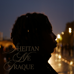 Sheitan Me Traque