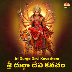 Sri Durga Devi Kavacham