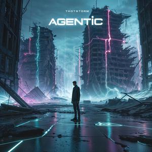 Agentic