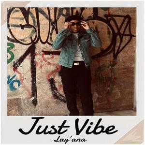 Just Vibe