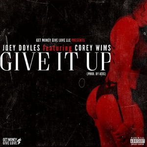 Give It Up (feat. Corey Wims)