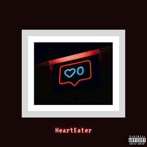 HeartEater (feat. Who's Trey?)
