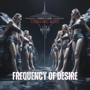 Frequency Of Desire