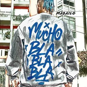 Mucho Bla Bla Bla
