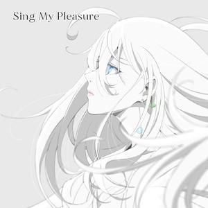 Sing My Pleasure (Cover.八木海莉)
