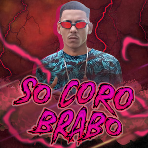 Só Coro Brabo