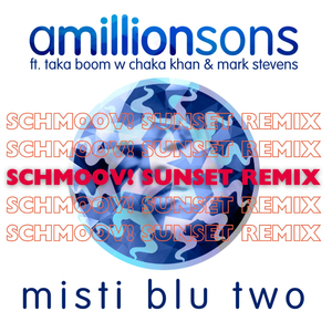 misti blu two (Schmoov! Sunset Mix)