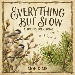 Everything But Slow