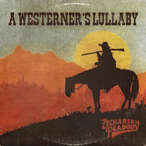 A Westerner’s Lullaby