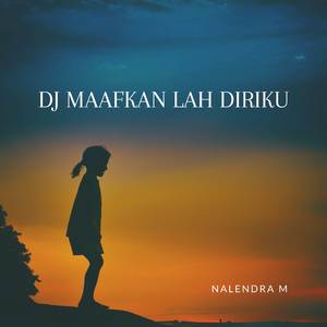 DJ Maafkan Lah Diriku