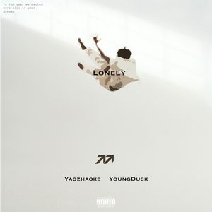 Lonely Ft.yaozhaoke
