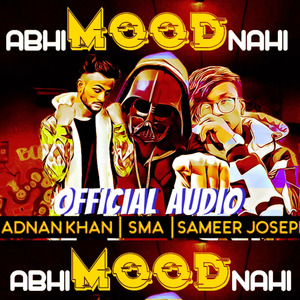 Abhi Mood Nahi