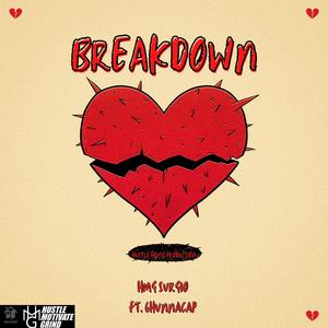 Breakdown (feat. 6hunnacap)