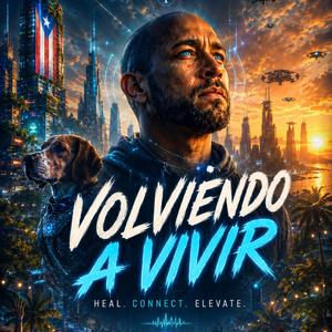 Volviendo a Vivir