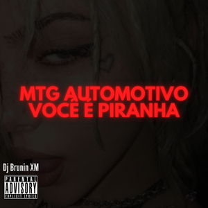 Mtg Automotivo Você é Piranha