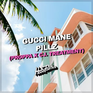 Pillz (Proppa x CJ. Treatment)
