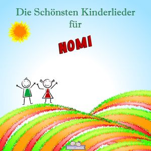 Mutmach Lied für Nomi (Personalisiert)
