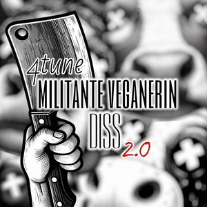 Militante Veganerin Diss 2.0