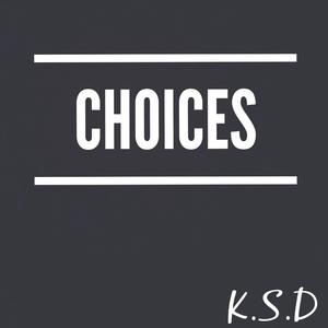 Choices (Freestyle)