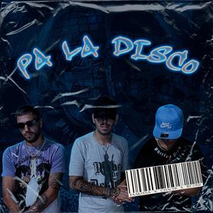 Pa la Disco (feat. Faakitaa, Ry-Øne & Chachi)