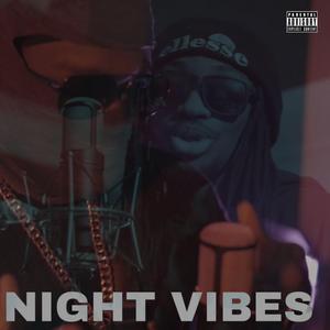 Night Vibes