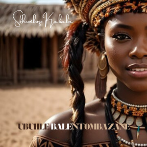 Ubuhle balentombazane
