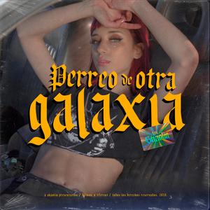 Perreo de otra galaxia (feat. Tferent & Daimon)
