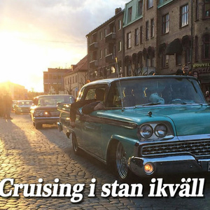 Cruising i Stan Ikväll