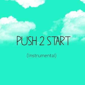 PUSH 2 START (Instrumental)