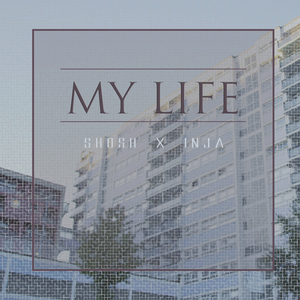 My Life (Original Mix)