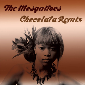 Chocolata (Remix)