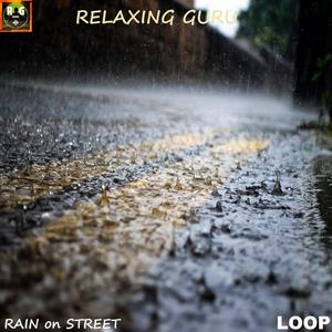 Rain On Street | LOOP