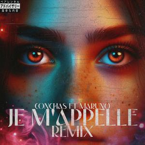 Je m'appelle (feat. Maruno) (Remix)