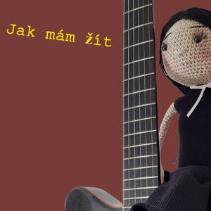 Jak mám žít
