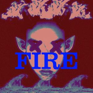Fire!