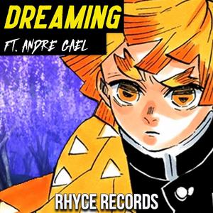 Dreaming (feat. André Gaël)