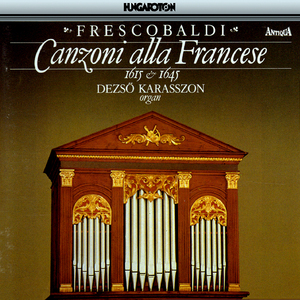 Canzoni franzese fatte sopra diverse oblighi in partitura:Canzon prima