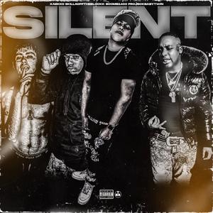 Silent (feat. Projeckbabytwin, Ekilla Off Da Blockk & Xaekko)