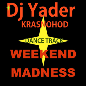 Weekend Madness