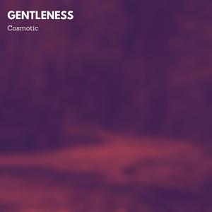 Gentleness