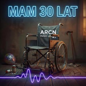 Mam 30 lat