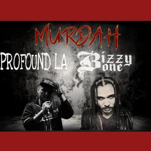 Murdah (feat. Bizzy Bone)