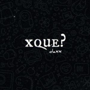 Xque?