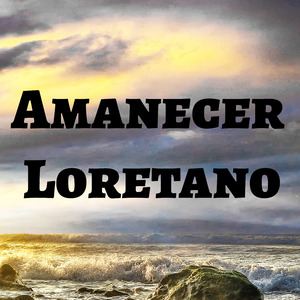Amanecer Loretano