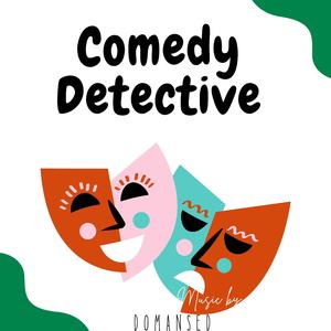 Comedy Detective