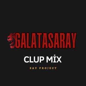 Galatasaray (Clup Mix)