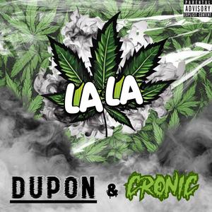 La La (feat. Cronic)