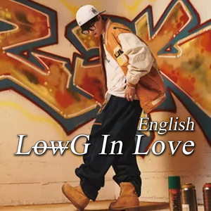 LowG in Love (English)