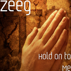 Hold on to Me