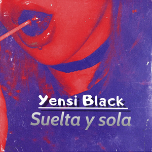 Suelta Y Sola